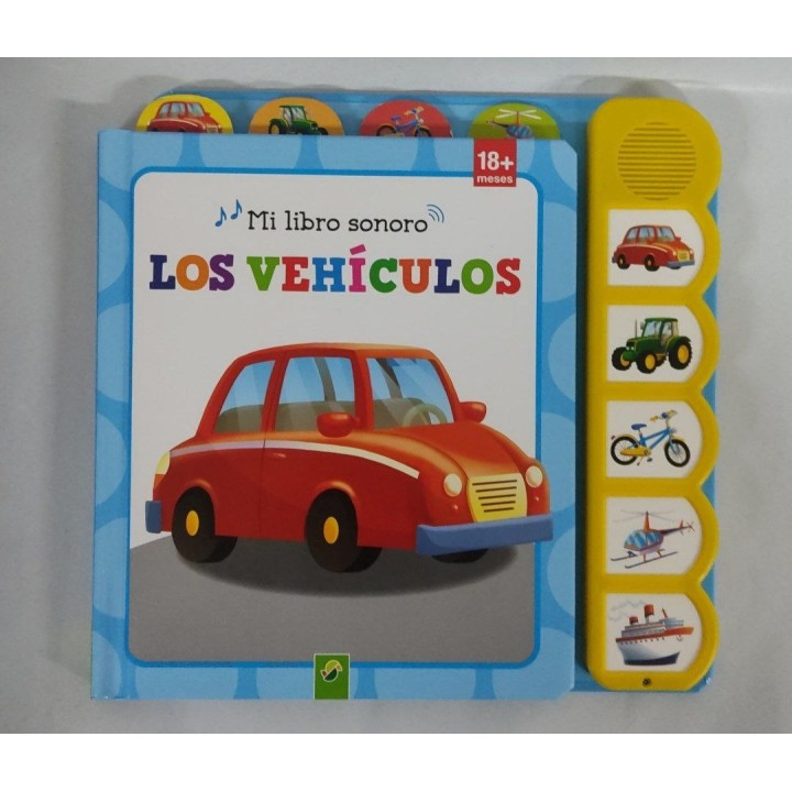 Mi libro Sonoro. Los Vehiculos.